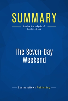 The Seven-Day Weekend