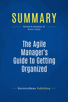 The Agile Manager's Guide to Getting Organized