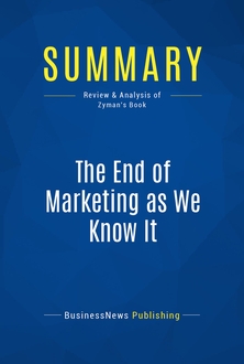 The End of Marketing as We Know It