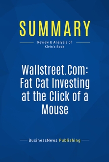 Wallstreet.Com: Fat Cat Investing at the Click of a Mouse