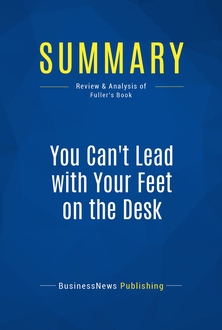 You Can't Lead with Your Feet on the Desk