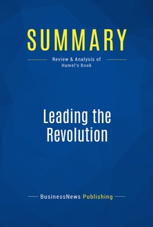 A literary analysis of leading the revolution by gary hamel