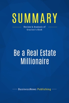Be a Real Estate Millionaire