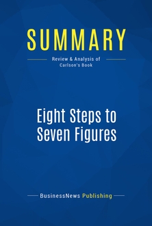Eight Steps to Seven Figures
